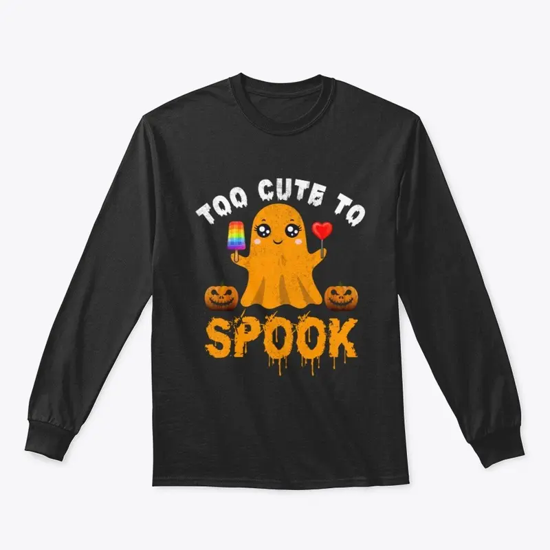 Too Cute to Spook - Halloween T-shirt