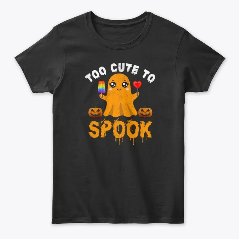 Too Cute to Spook - Halloween T-shirt